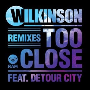 Too Close (Wookie remix)