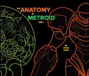 The Anatomy of Metroid Vol. 1