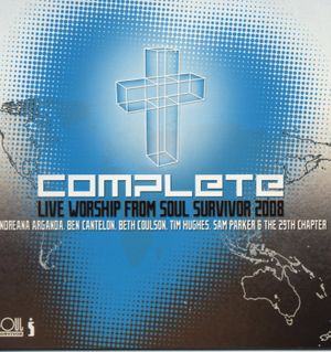 Complete: Live Worship From Soul Survivor 2008 (Live)