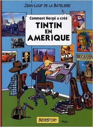 Tintin en Amérique - Comment Hergé a créé..., tome 2
