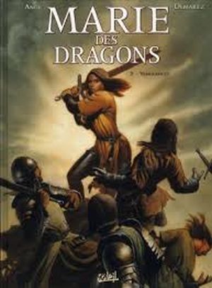 Vengeances - Marie des Dragons, tome 2