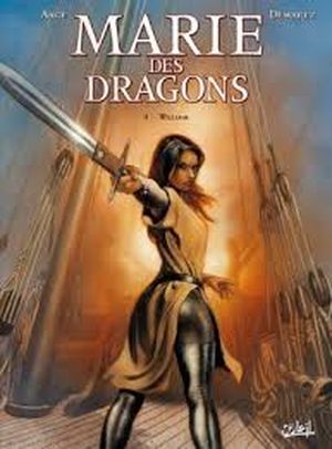 William - Marie des Dragons, tome 4