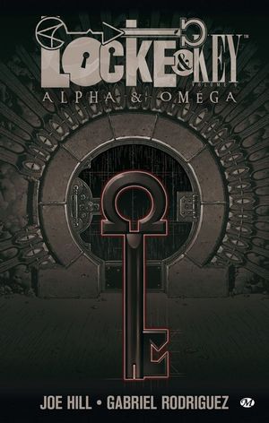 Alpha & Oméga - Locke & Key, tome 6