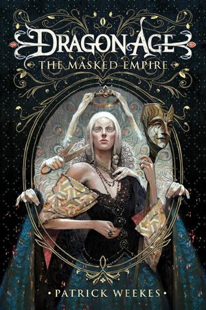The Masked Empire - Dragon Age, tome 4
