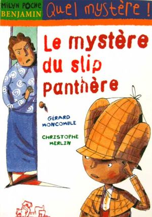 Le mystère du slip panthère