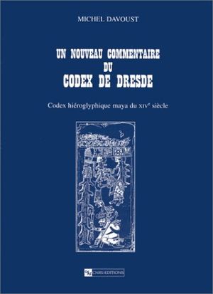 Un nouveau commentaire du Codex de Dresde