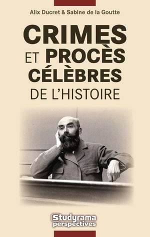 Crimes et procès célèbres de l'histoire