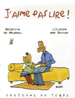 J'aime pas lire !