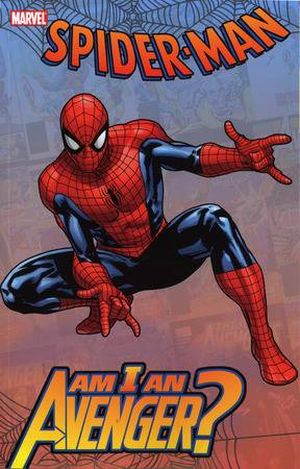 Spider-Man: Am I an Avenger ?