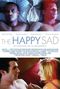 The Happy Sad