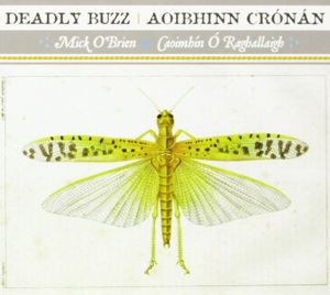 Deadly Buzz (Aoibhinn Crónán)