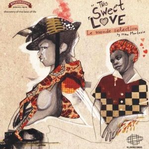 This Sweet Love (Le Monde Selection)