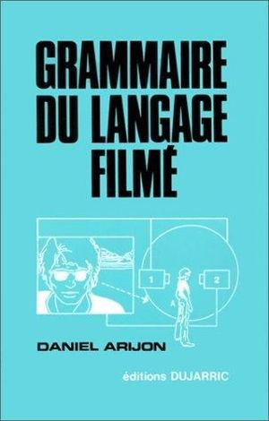 Grammaire du langage filmé