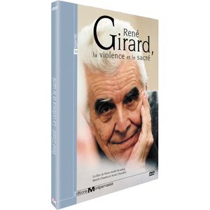 René Girard, la violence et le sacré