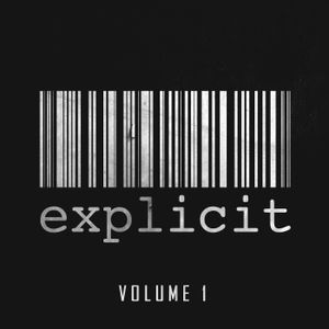 Explicit, volume 1