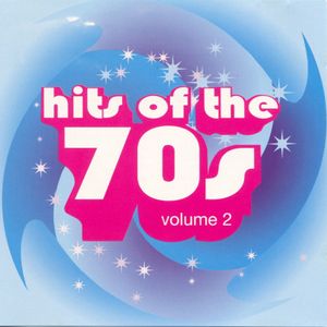 Hits of the 70s, Volume 2