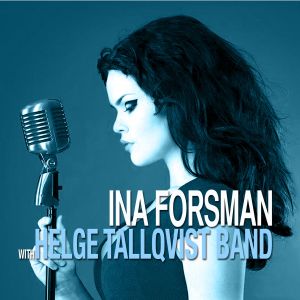 Ina Forsman with Helge Tallqvist Band