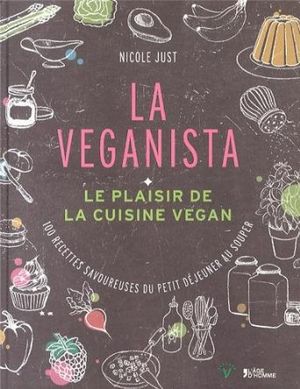 La Veganista : le plaisir de la cuisine vegan