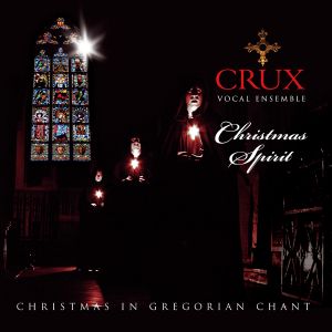 Christmas Spirit: Christmas in Gregorian Chant