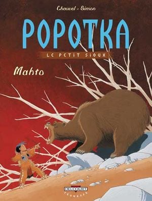 Mahto - Popotka le petit sioux, tome 3