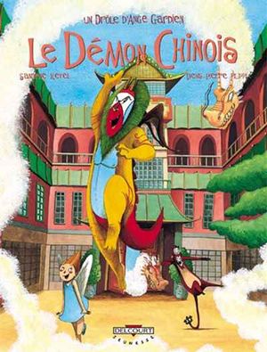 Le démon chinois - Un drôle d'ange gardien, tome 6