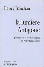 Couverture La Lumière Antigone Couverture La Lumière Antigone