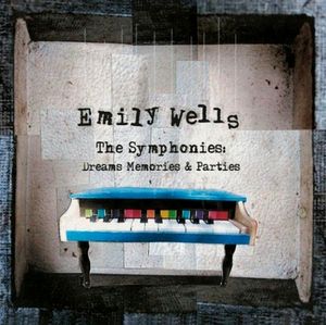 The Symphonies: Dreams Memories & Parties