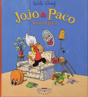 Jojo et Paco Font la Java - Jojo et Paco, tome 1