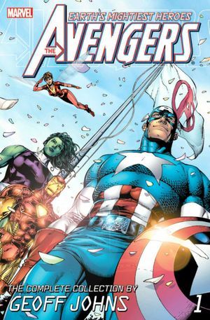 Avengers: The Complete Collection by Geoff Johns, Volume 1