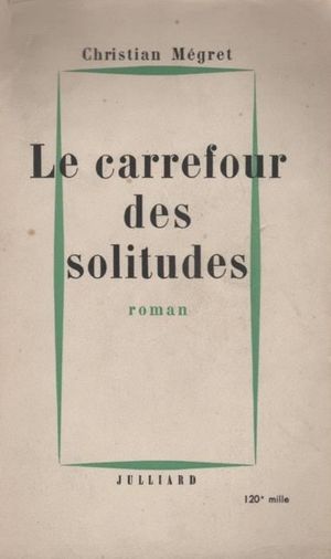 Le Carrefour des solitudes