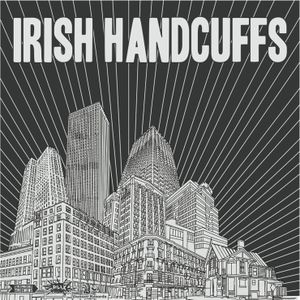 Irish Handcuffs / Dan Webb and The Spiders (EP)