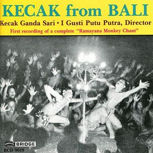 Kecak: A Balinese Music Drama (Live)