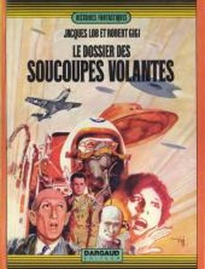 Le dossier des soucoupes volantes, tome 1