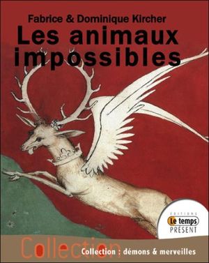 Les animaux impossibles