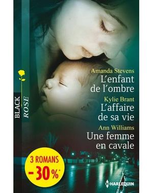 L'enfant de l'ombre, L'affaire de sa vie, Une femme en cavale