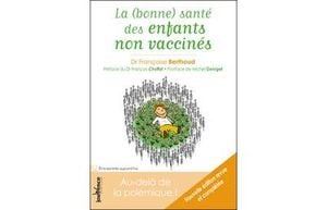 La (bonne) santé des enfants non vaccinés