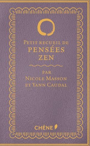 Petit receuil de pensées zen