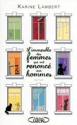 Couverture L’immeuble des femmes qui ont renoncé aux hommes Couverture L’immeuble des femmes qui ont renoncé aux hommes