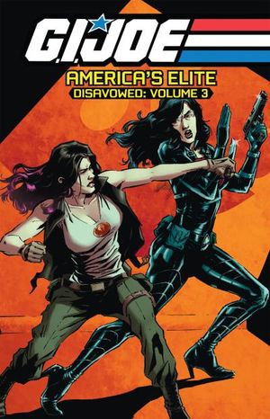 G.I. Joe: America's Elite - Disavowed, Vol. 3