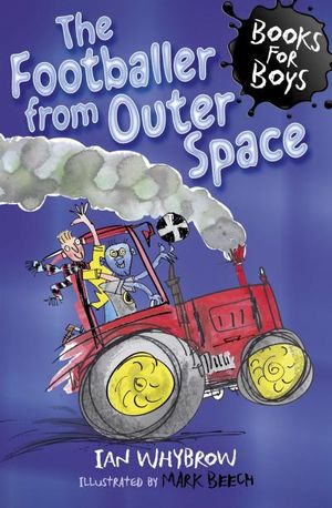 Books For Boys: 15: The Footballer from Outer Space
