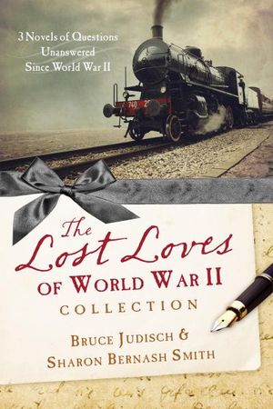 The Lost Loves of World War II Collection