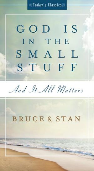 God Is in the Small Stuff