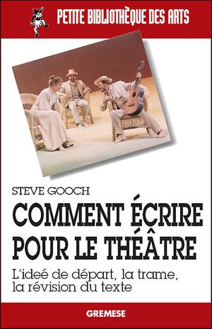 Comment écrire pour le théâtre