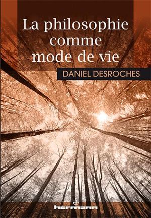 La philosophie comme mode de vie