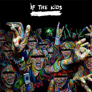 If the Kids (EP)