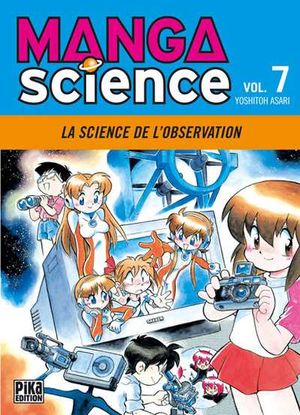 La science de l'observation - Manga Science, tome 7