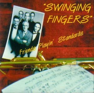 Swinging Fingers: Friends Playin’ Standards