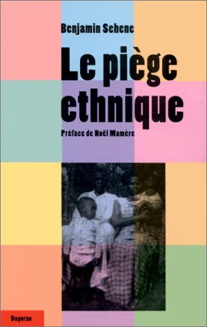 Le Piège ethnique