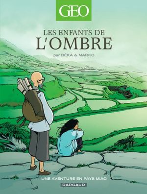 Les enfants de l'ombre, une aventure en pays Miao