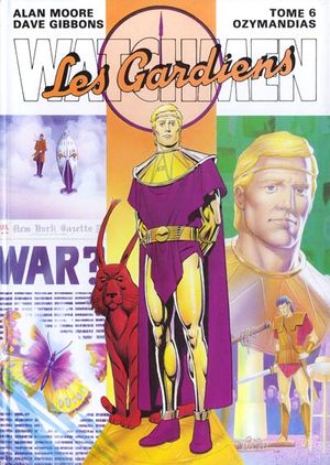 Ozymandias - Watchmen, Les Gardiens, tome 6